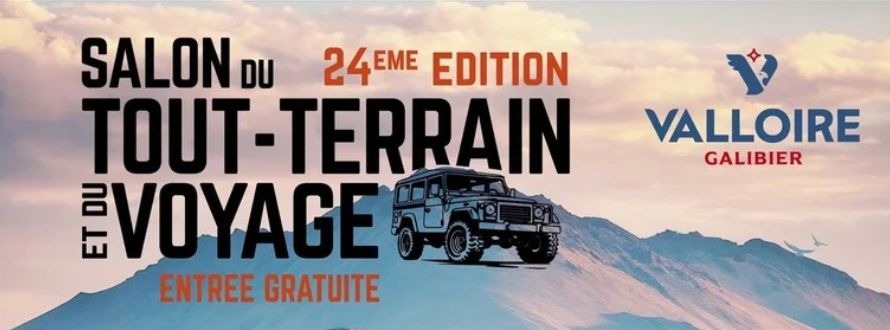 Le Salon du Tout-Terrain et du Voyage de Valloire 2026